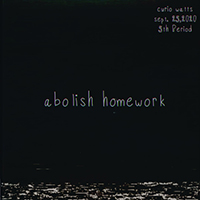 Watts, Curio - Abolish Homework (Single)