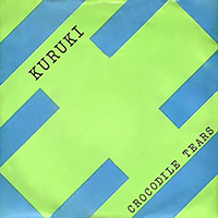 Kuruki - Crocodile Tears (Single)