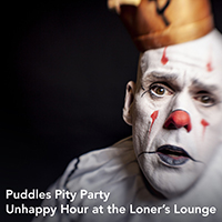 Puddles Pity Party - Unhappy Hour At The Loner's Lounge