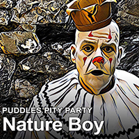 Puddles Pity Party - Nature Boy (Single)