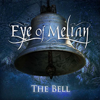 Eye of Melian - The Bell (Single)