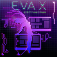 Eva X - Electrowoman (EP)