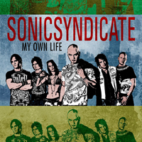 Sonic Syndicate - My Own Life