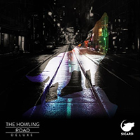 Sicard - The Howling Road (Deluxe Edition)