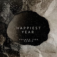 Jaymes Young - Happiest Year (Prince Fox Remix) (Single)