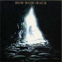 Bow Wow (JPN) - Back