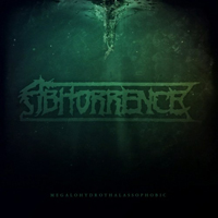 Abhorrence (FIN) - Megalohydrothalassophobic