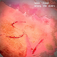 Split Vision - Among The Stars