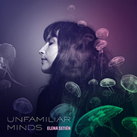 Setien, Elena - Unfamiliar Minds (EP)