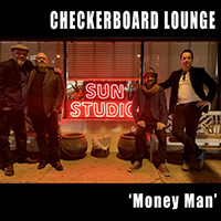 Checkerboard Lounge - Money Man (Single)