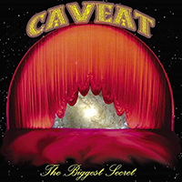 Caveat - The Biggest Secret