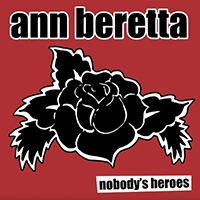 Ann Beretta - Nobody's Heroes (EP)