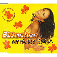 Blumchen - Verrueckte Jungs (Single)