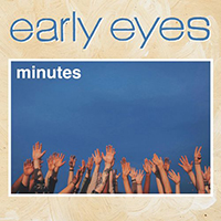 Early Eyes - Minutes (EP)