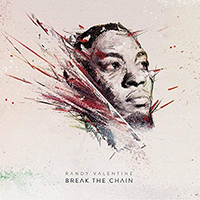 Valentine, Randy  - Break The Chain