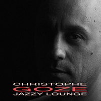 Goze, Christophe  - Jazzy Lounge