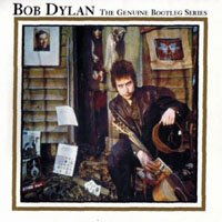 Bob Dylan - Genuine Bootleg Series, Vol. 1 (CD 2)