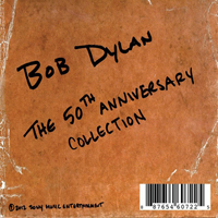 Bob Dylan - The 50th Anniversary Collection (CD 2)