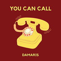 Damaris - You Can Call (Single)
