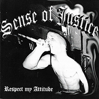 Sense of Justice - Respect My Attitude