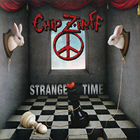 Chip Z'Nuff - Strange Time (Limited Edition) (CD 1: Album)