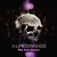 A Life [DivideD] - The Last Dance (EP)