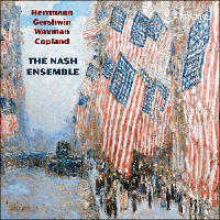 Nash Ensemble - Herrmann, Gershwin, Waxman & Copland: Chamber Music