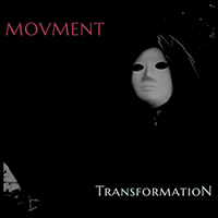 Movment - Transformation