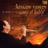 Hossam Ramzy - A Tribute to Samy el Bably