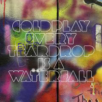 Coldplay - Every Teardrop Is A Waterfall (Single)