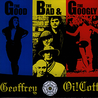 Geoffrey Oi!Cott - The Good The Bad & The Googly