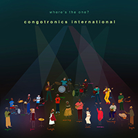 Congotronics International - Where's The One? (CD 1)