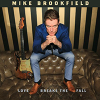 Brookfield, Mike - Love Breaks The Fall
