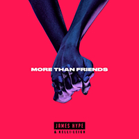 James HYPE - More Than Friends (with Kelli-Leigh) (EP)