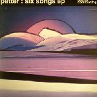 Petter - Six Songs Ep