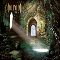 Pharaoh (USA) - Ten Years (EP)