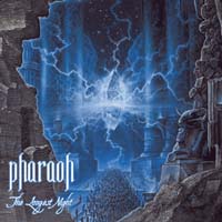 Pharaoh (USA) - The Longest Night