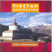 Phil Thornton - Tibetan Meditation