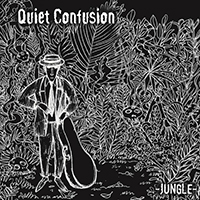 Quiet Confusion - Jungle