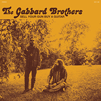 Gabbard Brothers - Sell Your Gun Buy A Guitar (Single)