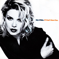 Kim Wilde - If I Can't Have You