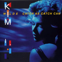 Kim Wilde - Catch As Catch Can (Remastered 2009)