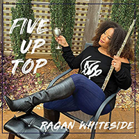 Whiteside, Ragan  - Five Up Top (EP)