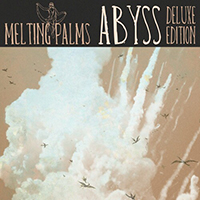 Melting Palms - Abyss (Deluxe Edition, CD 1)