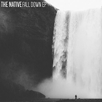 Native (GBR) - Fall Down (EP)