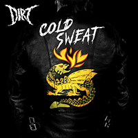 Dirt (FIN) - Cold Sweat (Single)