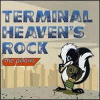 Pillows - Terminal Heaven's Rock (Single)