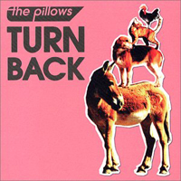 Pillows - Turn Back
