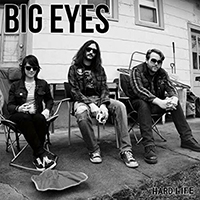 Big Eyes - Hard Life