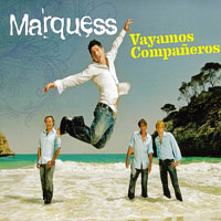 Marquess - Vayamos Companeros (Single)